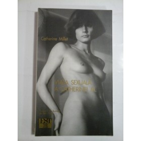 VIATA SEXUALA A CATHERINEI M.  -  CATHERINE MILLET